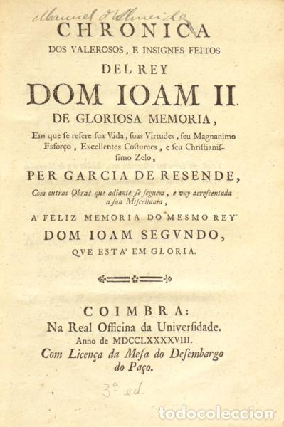 B&uuml;cher: RESENDE. (Garcia de) - CHRONICA DOS VALEROSOS, E INSIGNES FEITOS DEL REY DOM IOAM II.