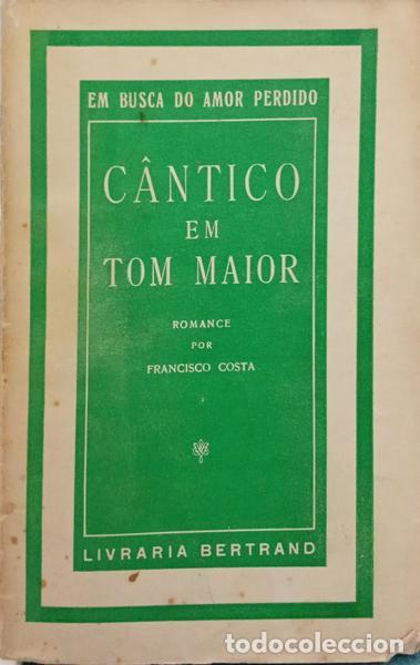 Libros: COSTA. (Francisco) - C&Acirc;NTICO EM TOM MAIOR. - Foto 1