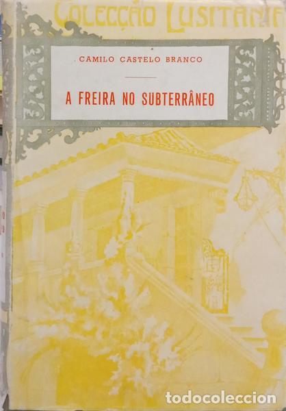 Libros: CASTELO BRANCO. (Camilo) [Tradutor] - A FREIRA NO SUBTERR&Acirc;NEO. - Foto 1