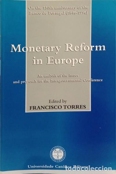 Livros em segunda m&atilde;o: TORRES. (Francisco) - MONETARY REFORM IN EUROPE.