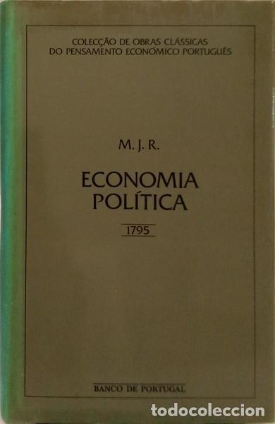 Libri di seconda mano: REBELO. (Manuel Joaquim) - ECONOMIA POL&Iacute;TICA FEITA EM 1795.