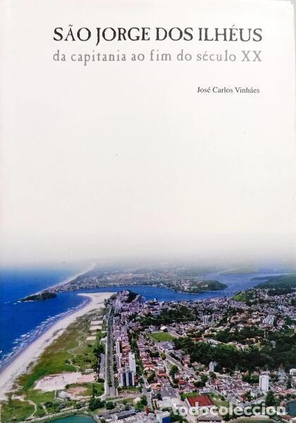 Libros: VINH&Aacute;ES. (Jos&eacute; Carlos) - S&Atilde;O JORGE DOS ILH&Eacute;US. - Foto 1