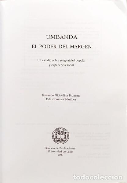 Libros: BRUMANA. (Fernando Giobellina) e Elda Gonz&aacute;lez Mart&iacute;nez. - UMBANDA, EL PODER DEL MARGEM. - Foto 2