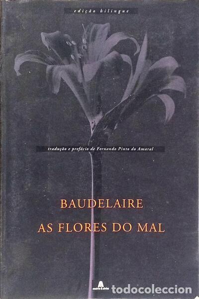 Libros: BAUDELAIRE. (Charles) - AS FLORES DO MAL. [3.&ordf; EDI&Ccedil;&Atilde;O] - Foto 1