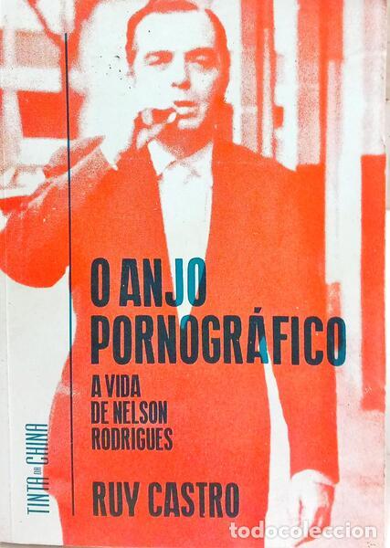 Libros: CASTRO. (Ruy) - O ANJO PORNOGR&Aacute;FICO. - Foto 1