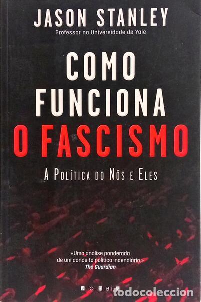 Libros: STANLEY. (Jason) - COMO FUNCIONA O FASCISMO. - Foto 1
