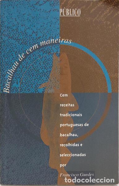 Libros: GUEDES. (Francisco) - BACALHAU DE CEM MANEIRAS. - Foto 1