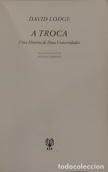 Libros: LODGE. (David) - A TROCA: UMA HIST&Oacute;RIA DE DUAS UNIVERSIDADES. - Foto 2