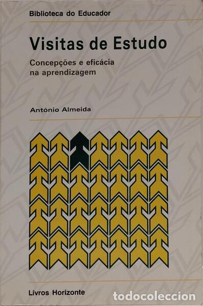 Libros: ALMEIDA. (Ant&oacute;nio) - VISITAS DE ESTUDO. - Foto 1