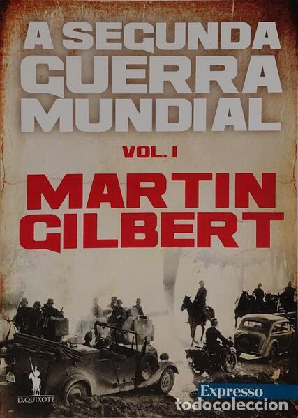 Livros em segunda m&atilde;o: GILBERT. (Martin) - A SEGUNDA GUERRA MUNDIAL. [7 VOLS.]