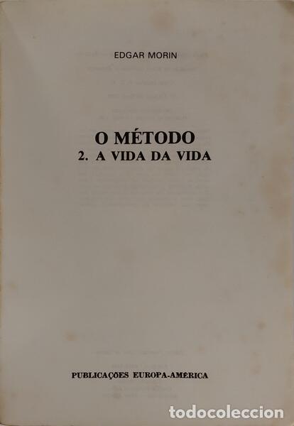 Libros: MORIN. (Edgar) - O M&Eacute;TODO 2, A VIDA DA VIDA. - Foto 2