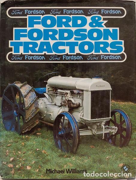 Libros: WILLIAMS. (Michael) - FORD & FORDSON TRACTORS. - Foto 1