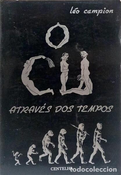 Libros: CAMPION. (L&eacute;o) - O CU ATRAV&Eacute;S DOS TEMPOS. - Foto 1