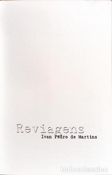 Libros: MARTINS. (Ivan Pedro de) - REVIAGENS. [1.&ordf; EDI&Ccedil;&Atilde;O] - Foto 2