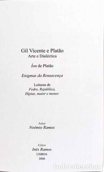 Libros: RAMOS. (No&eacute;mio) - GIL VICENTE E PLAT&Atilde;O: ARTE E DIAL&Eacute;CTICA. - Foto 3