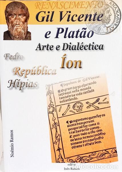 Libros: RAMOS. (No&eacute;mio) - GIL VICENTE E PLAT&Atilde;O: ARTE E DIAL&Eacute;CTICA. - Foto 1