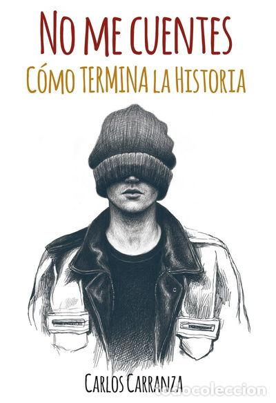 Libros: No me cuentes como termina la historia- 9788494662829 - Foto 1