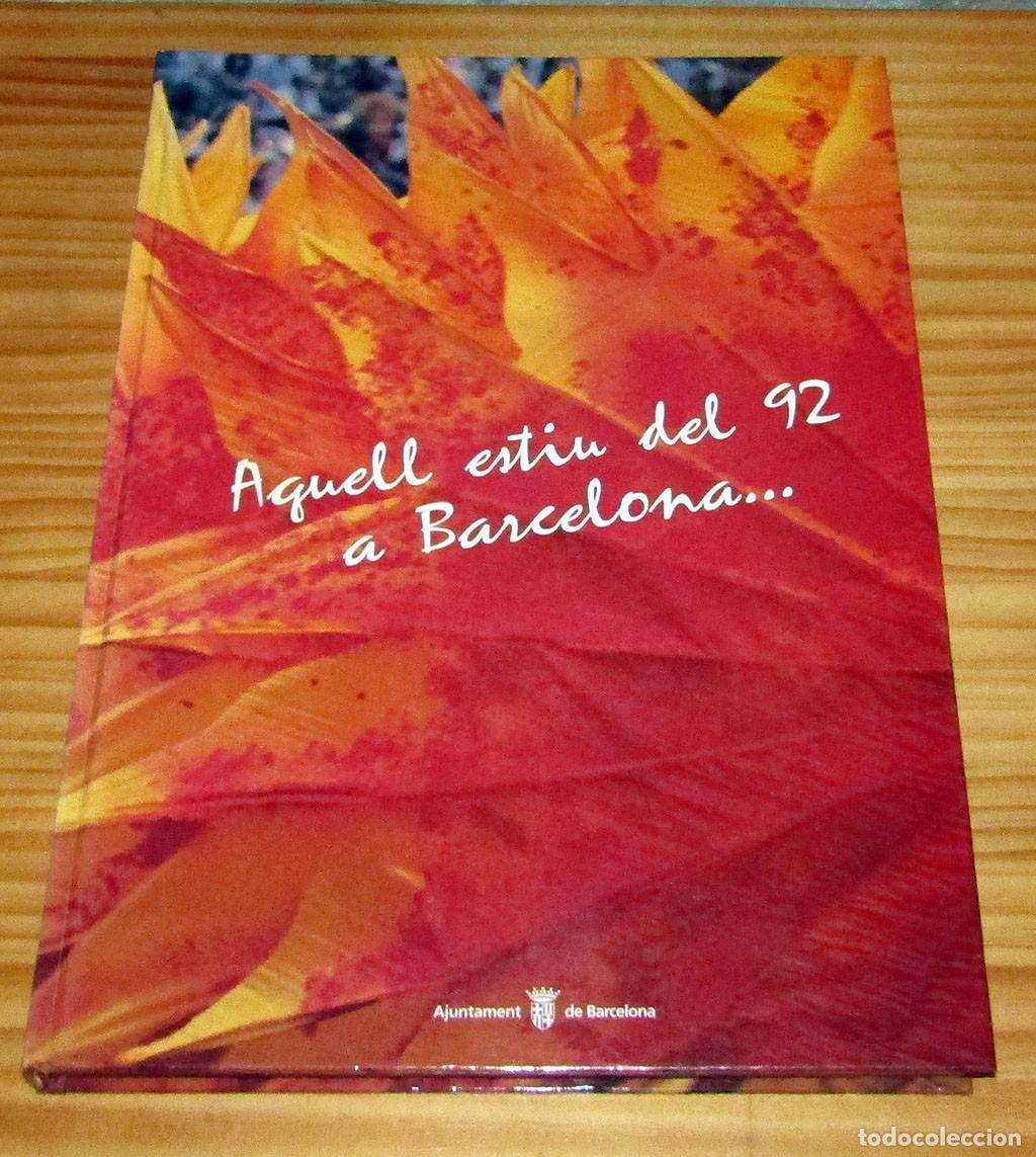 Libros: AQUELL ESTIU DEL 92 A BARCELONA ... LIBRO DE GRAN TAMA&Ntilde;O DE LAS OLIMPIADAS - SEGUNDA EDICI&Oacute;N
