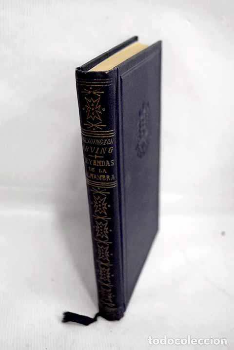 Libros: Leyendas de la Alhambra.- Irving, Washington