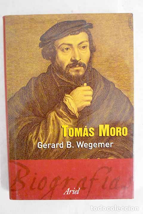 Libros: Tom&aacute;s Moro: Wegemer, Gerard B..- Wegemer, Gerard B. - Foto 1