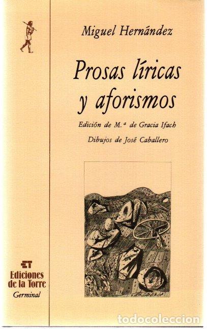 Libros: Prosas l&iacute;ricas y aforismos - Hern&aacute;ndez, Miguel - Foto 1