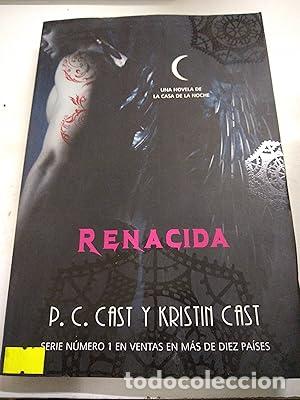 Livres: Renacida - P. C. Cast.