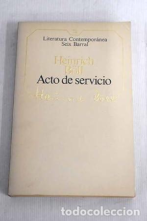 Libros: Acto de servicio - Heinrich Boll. - Foto 1