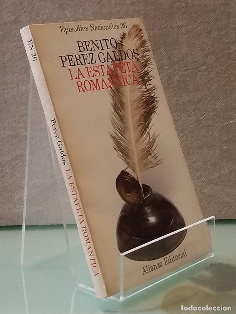 Libros: La estafeta rom&aacute;ntica - Benito P&eacute;rez Gald&oacute;s - Foto 1