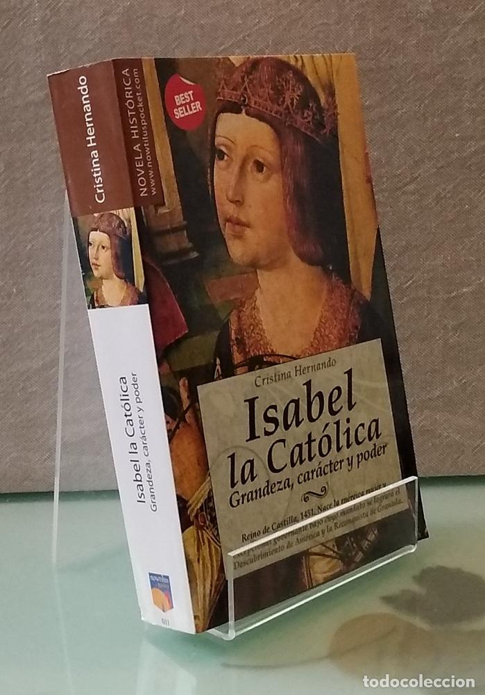 Libros: Isabel la Cat&oacute;lica. Grandeza, car&aacute;cter y poder - Cristina Hernando - Foto 1
