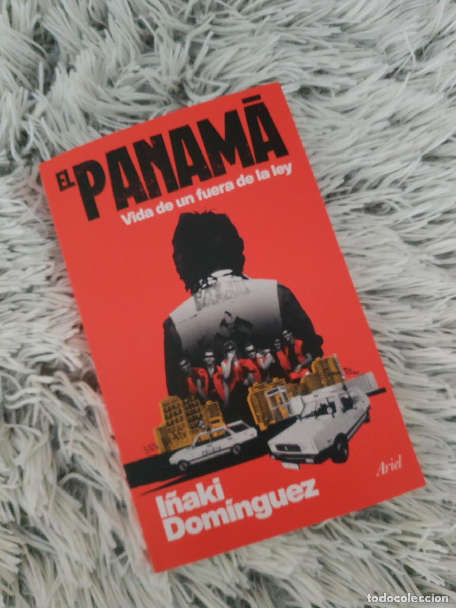 Libros: I&Ntilde;AKI DOMINGUEZ EL PANAMA VIDA DE UN FUERA DE LA LEY