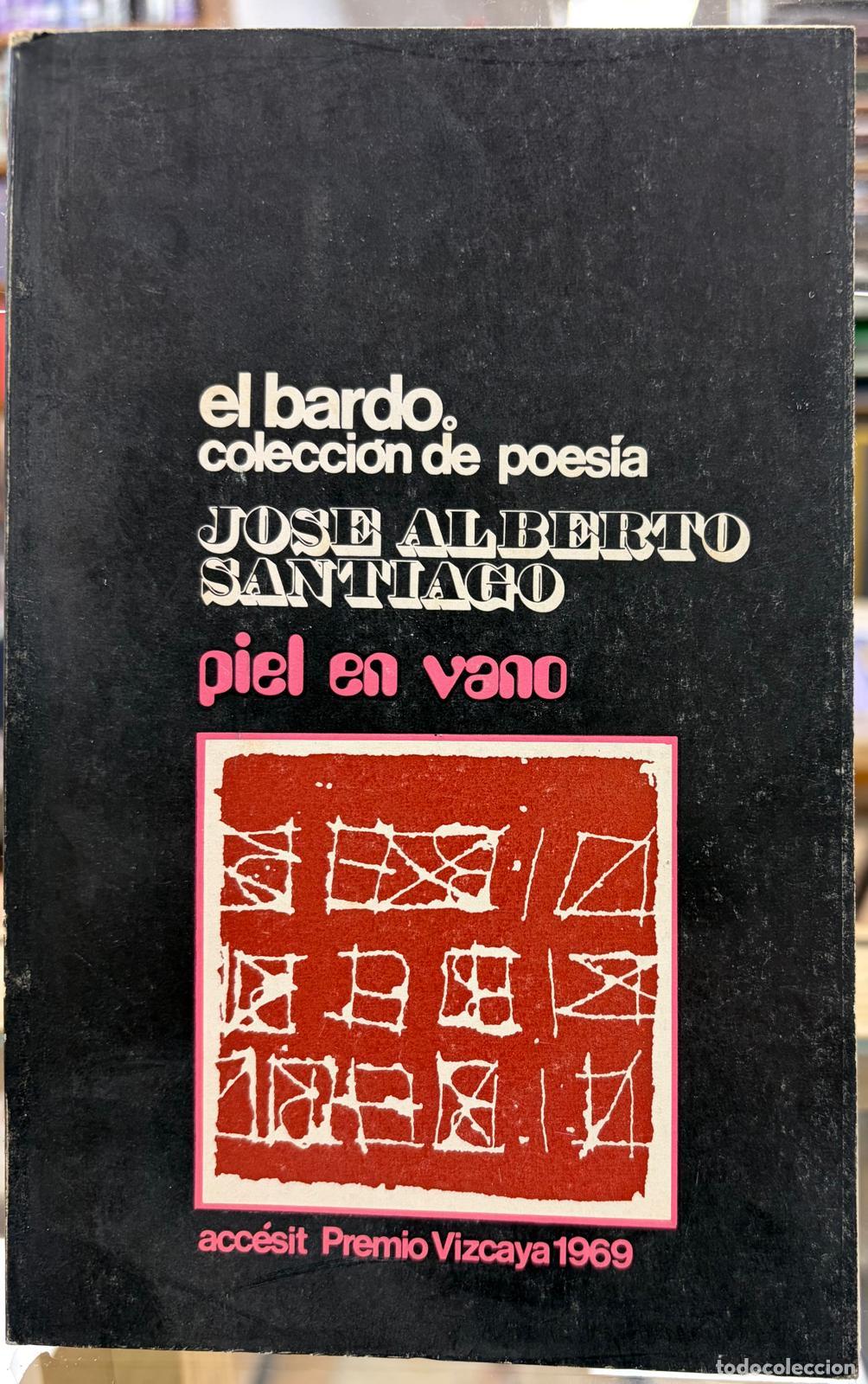 Libri di seconda mano: PIEL EN VANO - SANTIAGO, JOS&Eacute; ALBERTO