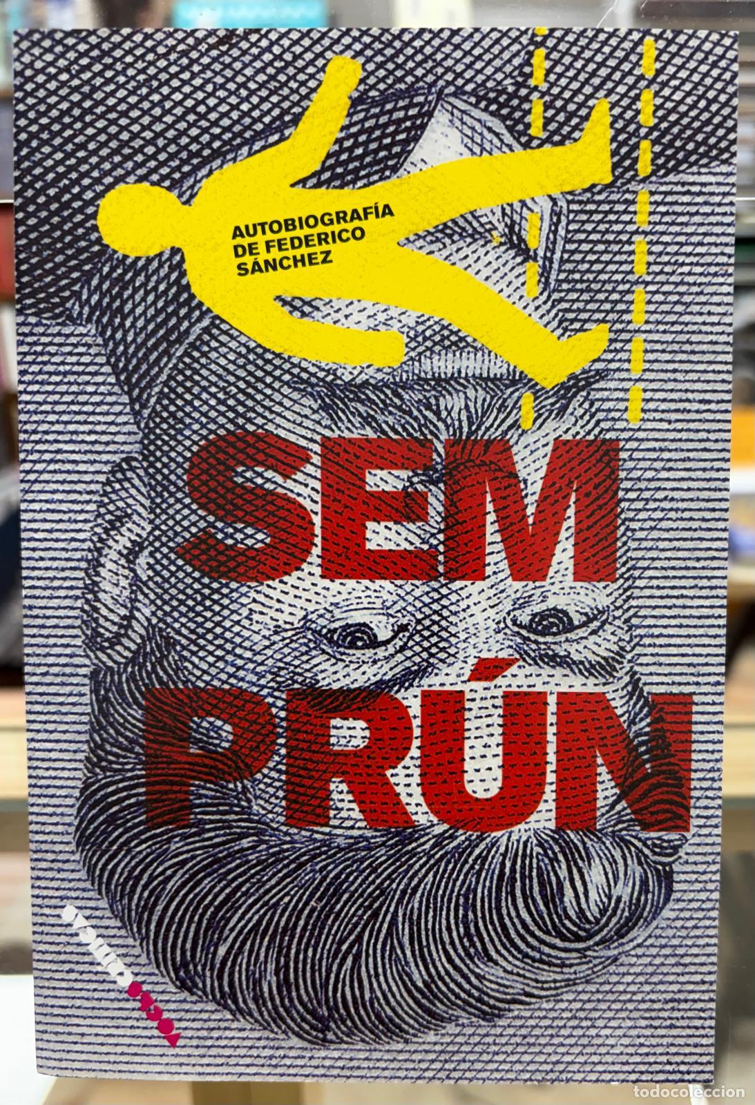 Libros: AUTOBIOGRAF&Iacute;A DE FEDERICO S&Aacute;NCHEZ - SEMPR&Uacute;N, JORGE - Foto 1