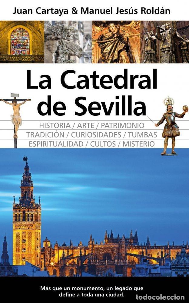 Libros: LA CATEDRAL DE SEVILLA - Rold&aacute;n, Manuel Jes&uacute;s - Foto 1