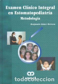 B&uuml;cher: Examen Cl&iacute;nico Integral En Estomatopediatr&iacute;a Metodolog&iacute;a- 9789803920005
