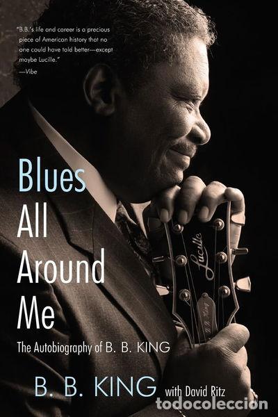Libri di seconda mano: Blues All Around Me: The Autobiography of B. B. King- 9780062061034