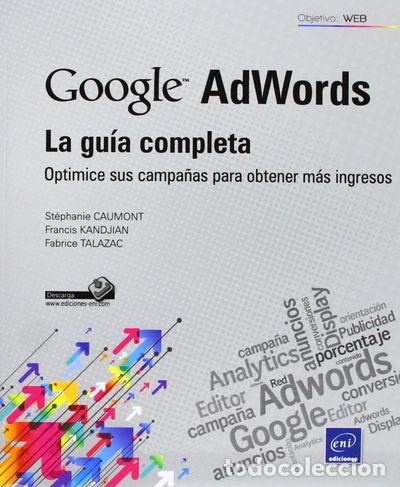 Libros: Google AdWords: La gu&iacute;a completa- 9782746079304 - Foto 1