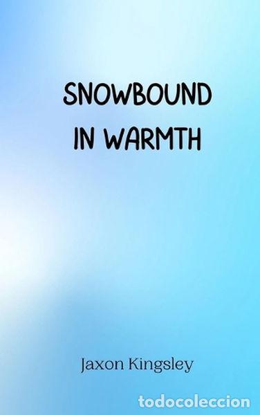 Libros: Snowbound in Warmth- 9789916944332 - Foto 1