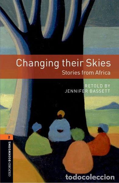 Libros: Changing Their Skies: Stories from Africa- 9780194790826