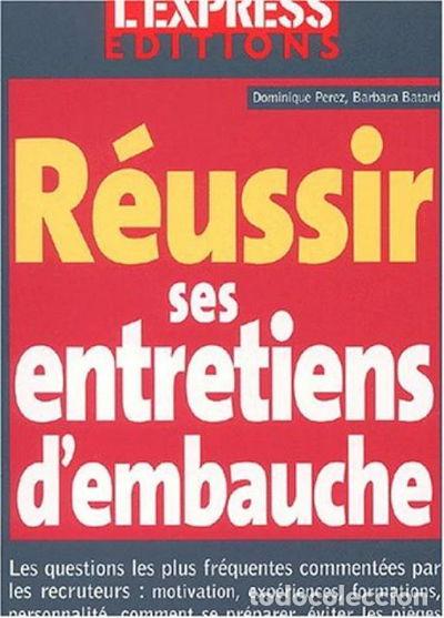 Libri di seconda mano: R&eacute;ussir ses entretiens d'embauche- 9782843430985
