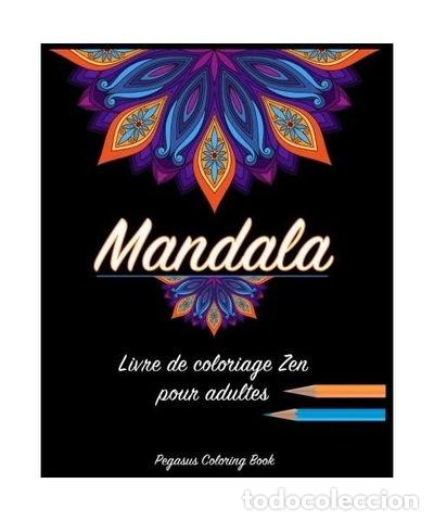 B&uuml;cher: Mandala: Livre de coloriage zen pour adultes- 9781537755731