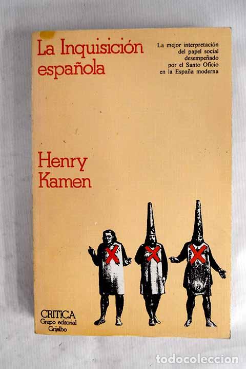 Libros: La Inquisici&oacute;n espa&ntilde;ola.- Kamen, Henry - Foto 1
