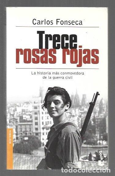Libros: TRECE ROSAS ROJAS - FONSECA, CARLOS - Foto 1