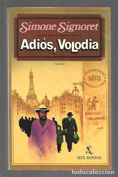 Libros: ADIOS, VOLODIA - SIGNORET, SIMONE - Foto 1