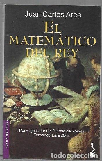 Libros: MATEMATICO DEL REY - EL - ARCE, JUAN CARLOS - Foto 1