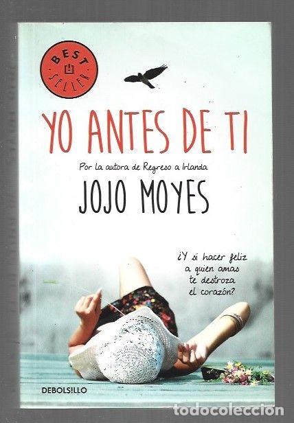 Libros: YO ANTES DE TI - MOYES, JOJO - Foto 1