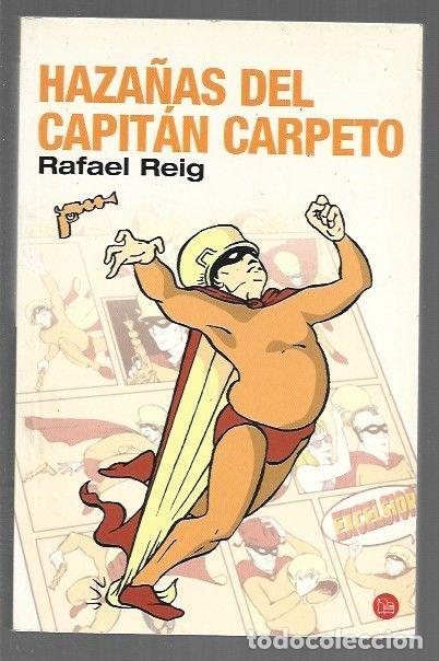 B&uuml;cher: HAZA&Ntilde;AS DEL CAPITAN CARPETO - REIG, RAFAEL