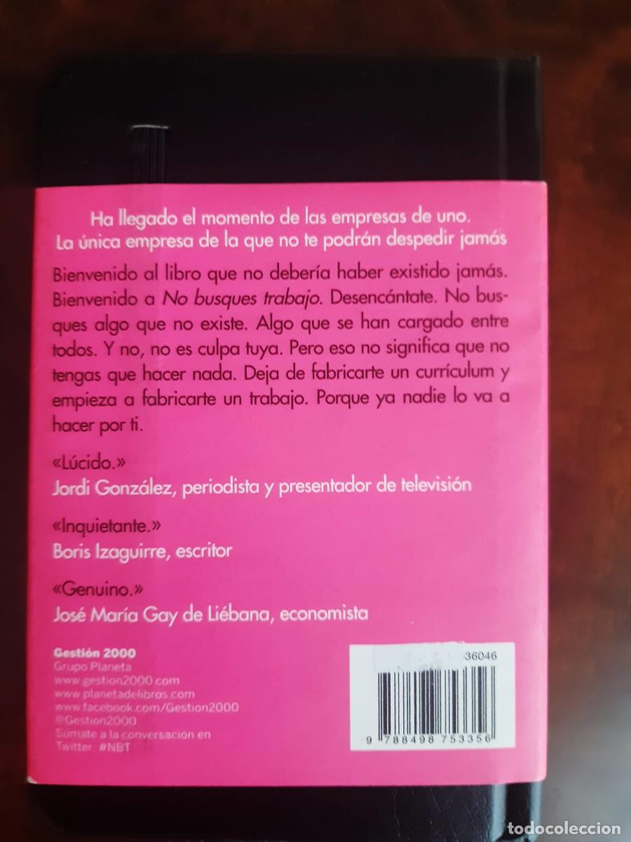 Libros: NO BUSQUES TRABAJO. Risto Mejide - Foto 2
