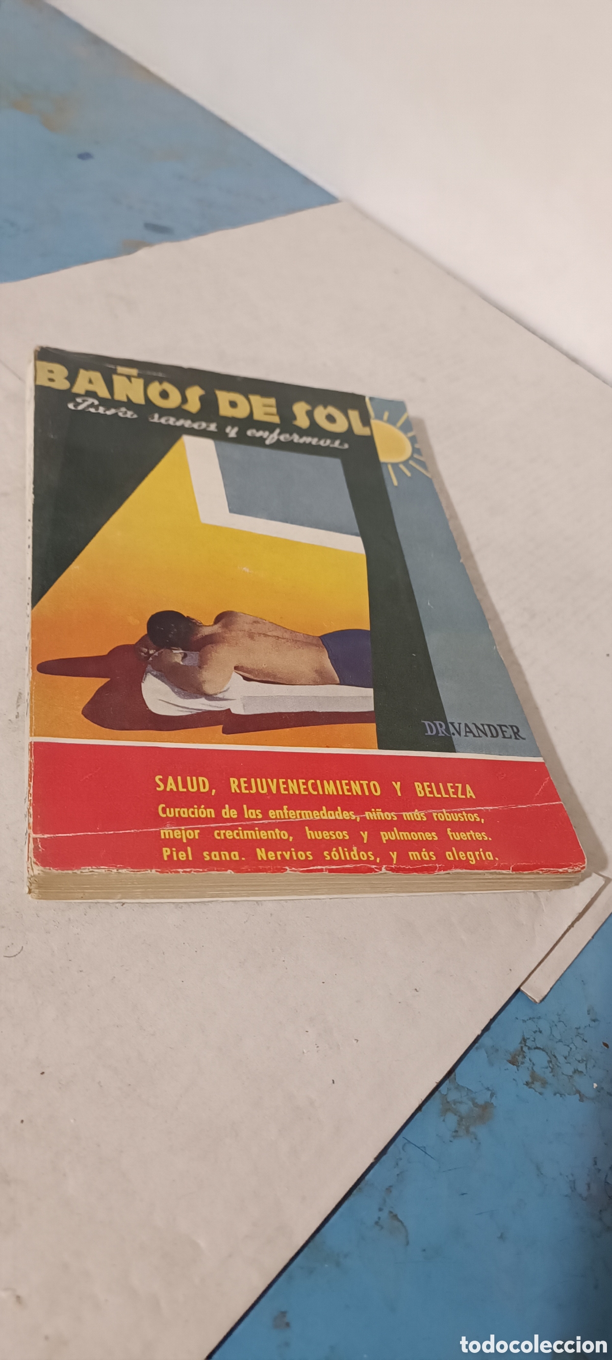 Libros: Libro Ba&ntilde;os de Sol .DR.A.Vauder ,4 edici&oacute;n a&ntilde;o 1950 - Foto 2