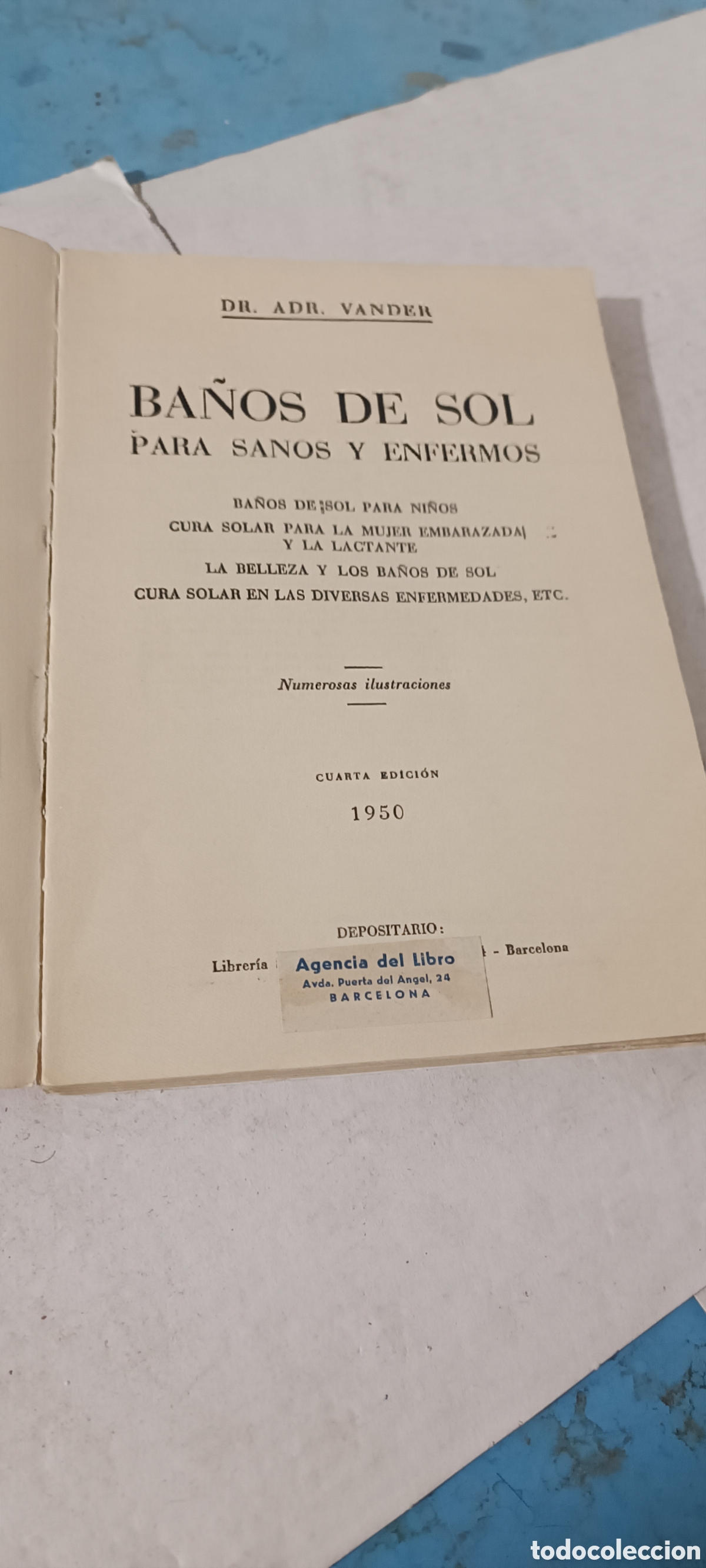 Libros: Libro Ba&ntilde;os de Sol .DR.A.Vauder ,4 edici&oacute;n a&ntilde;o 1950 - Foto 4