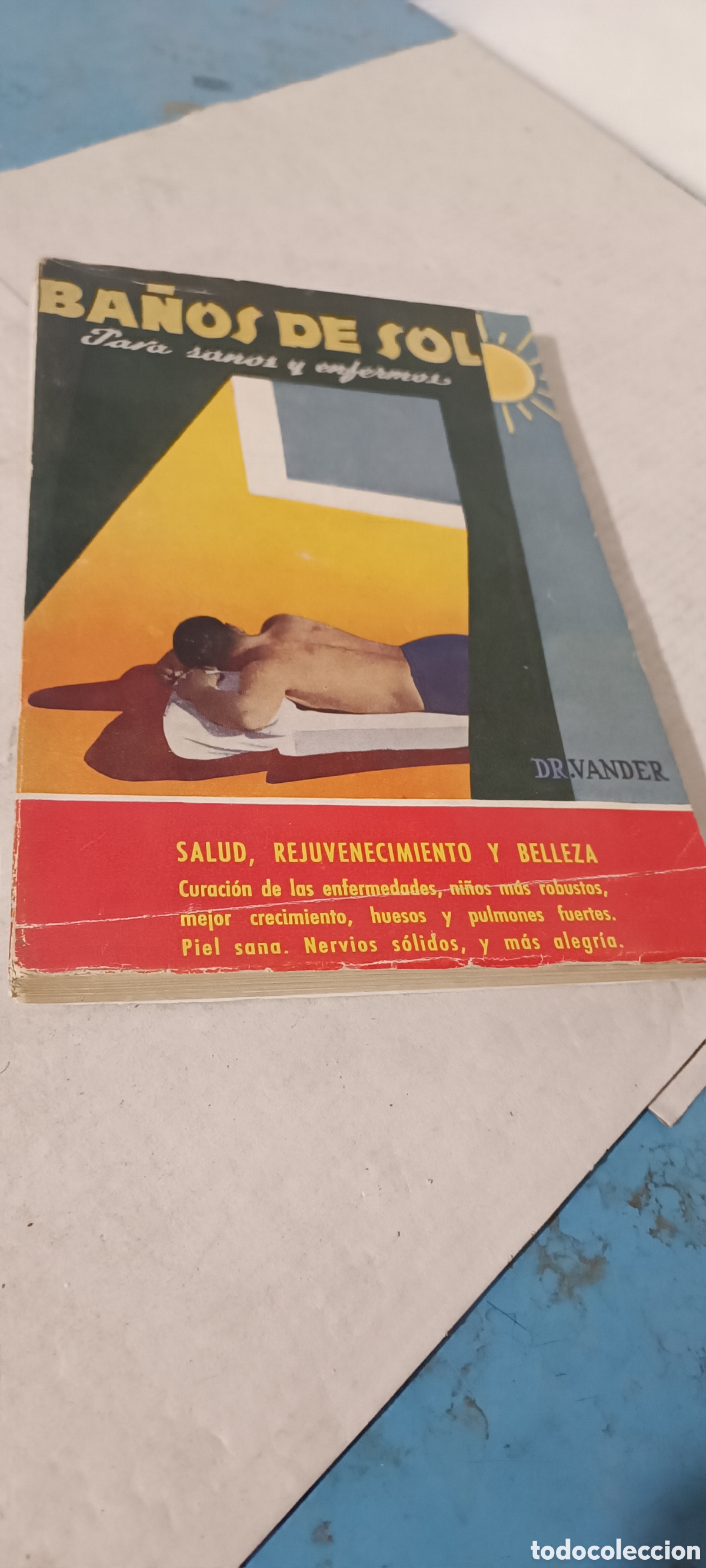 Libros: Libro Ba&ntilde;os de Sol .DR.A.Vauder ,4 edici&oacute;n a&ntilde;o 1950 - Foto 1